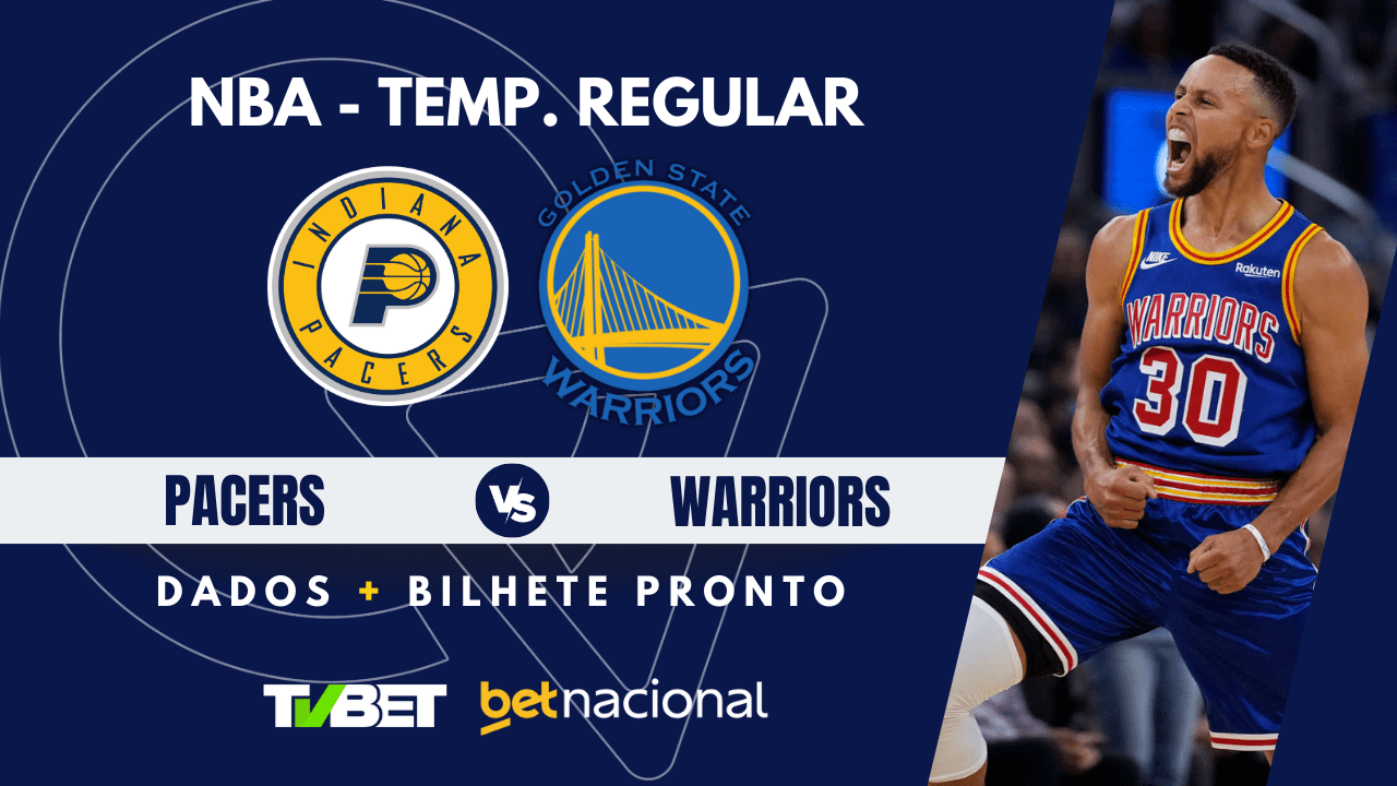 Indiana Pacers x Golden State Warriors: onde assistir ao vivo, horário ...