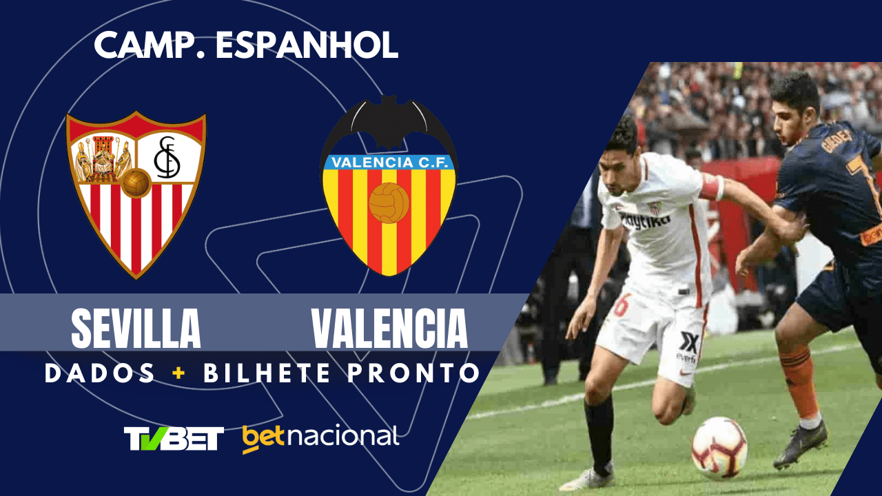 Sevilla x Valencia: tempo real, onde assistir, horário, escalações e ...