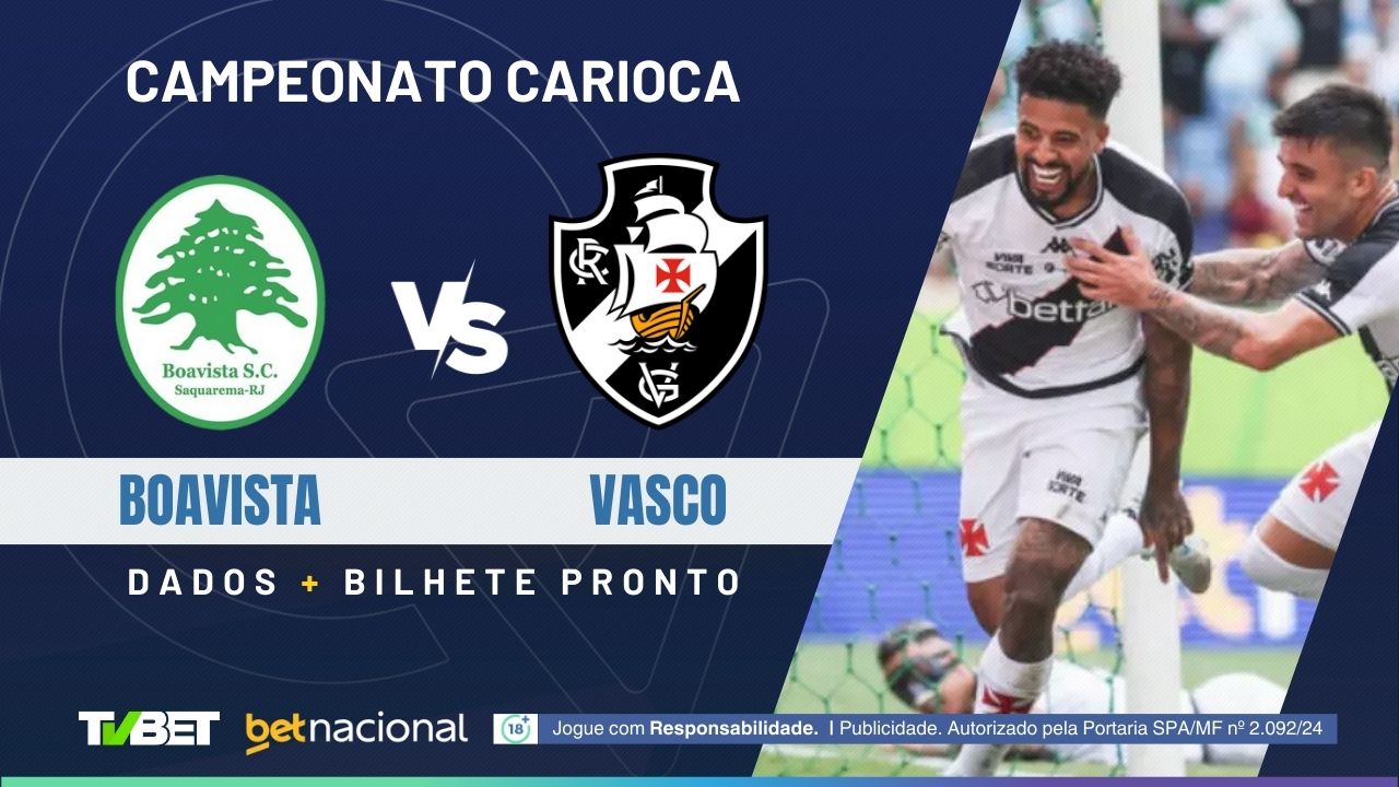 Boavista x Vasco: tempo real, onde assistir, horário, escalações e ...