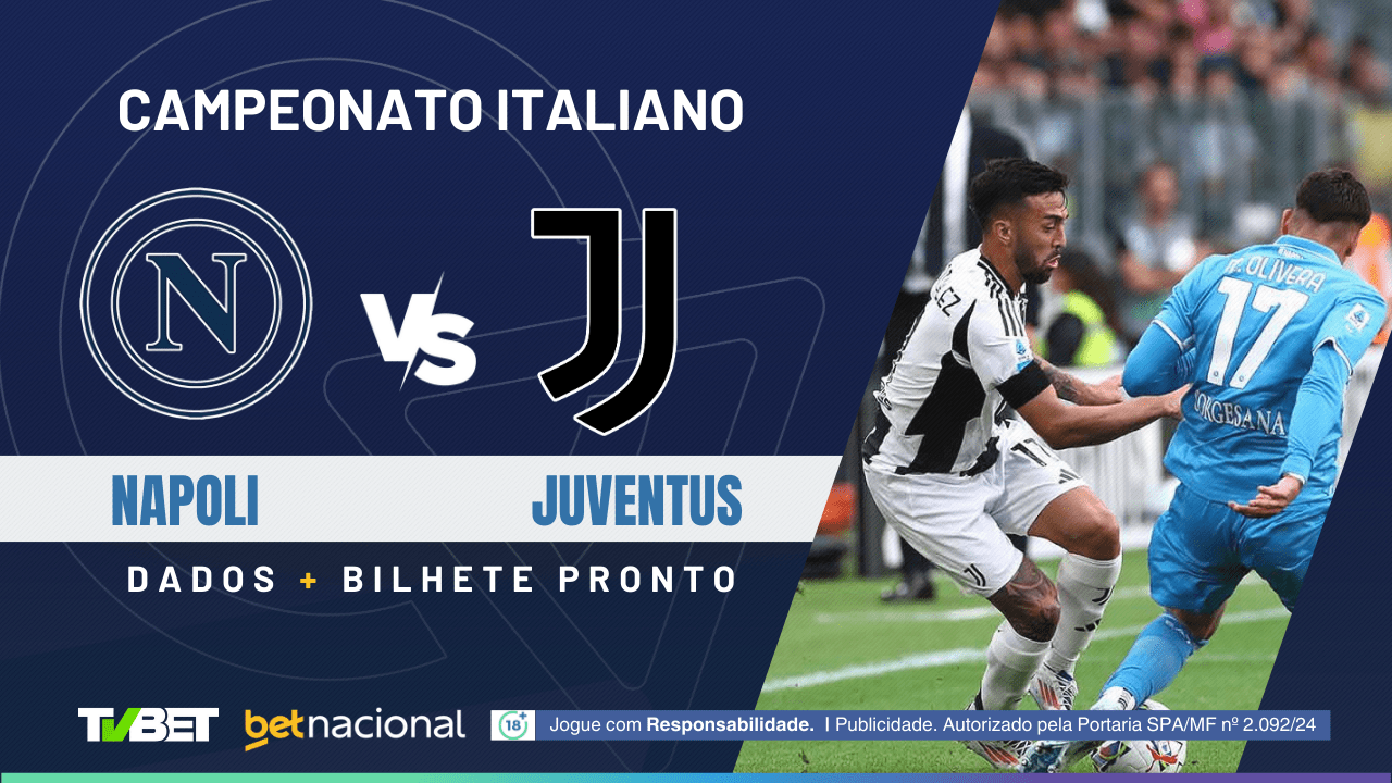 Napoli x Juventus: tempo real, onde assistir ao vivo, horário ...