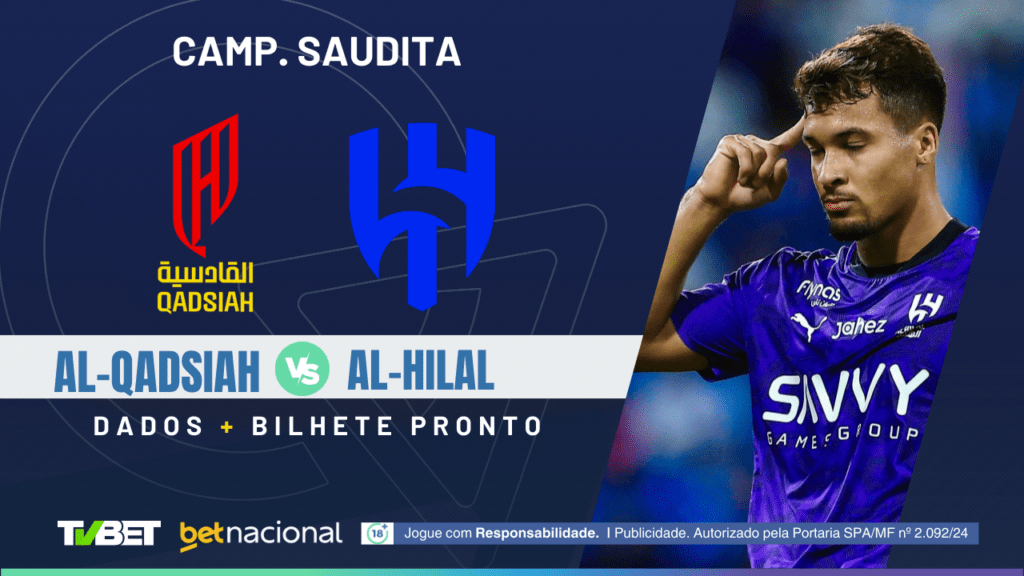 Al-Qadsiah x Al-Hilal (Liga Saudita).