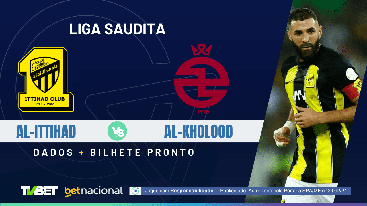 Al-Ittihad x Al-Kholood: tempo real, onde assistir ao vivo, horário ...