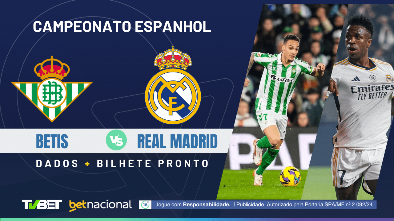 Betis x Real Madrid: tempo real, onde assistir ao vivo, horário ...