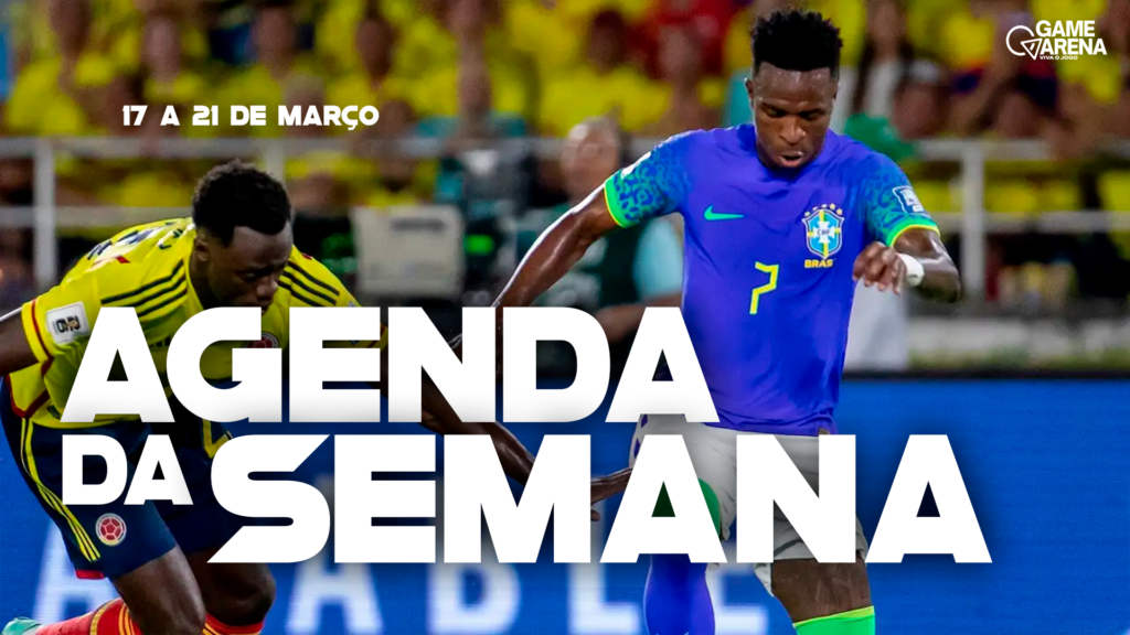 Brasil e Colômbia é o destaque da Agenda da semana da Game Arena.