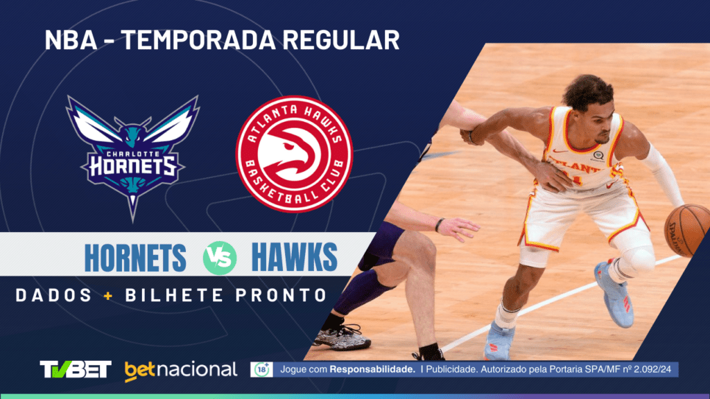 Hornets x Hawks (NBA).