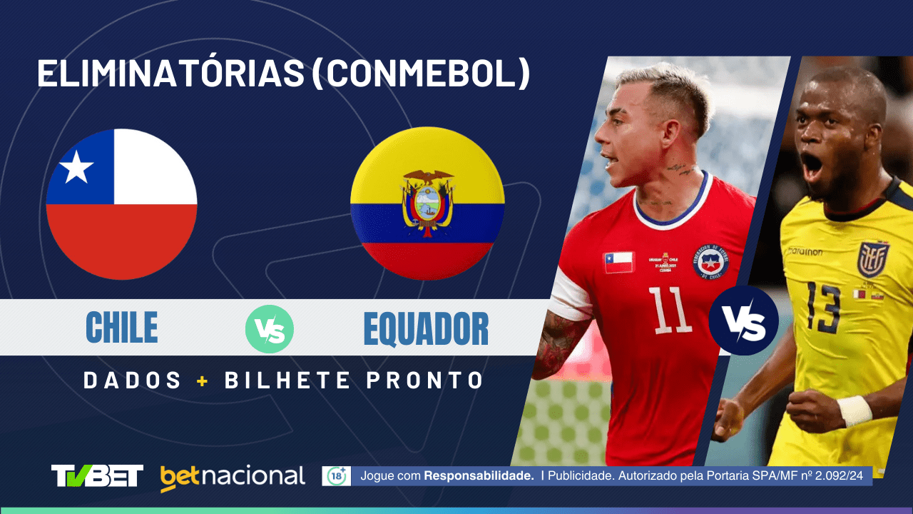 Chile x Equador: tempo real, onde assistir, horário, escalações e ...