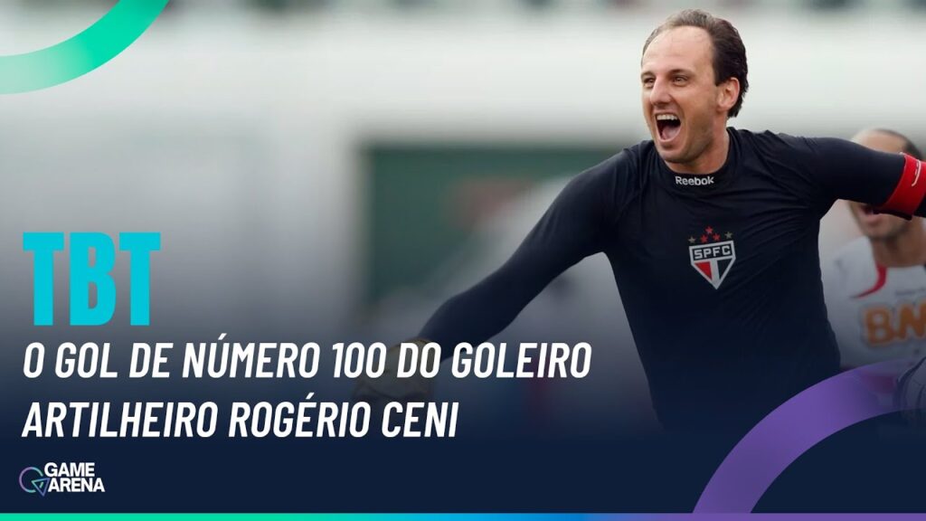 TBT Game Arena resgata o centésimo gol da carreira de Rogério Ceni