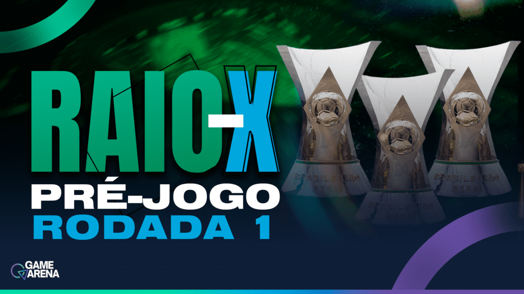 O Raio-X da Game Arena analisa a 1ª rodada do Brasileirão 2025.,