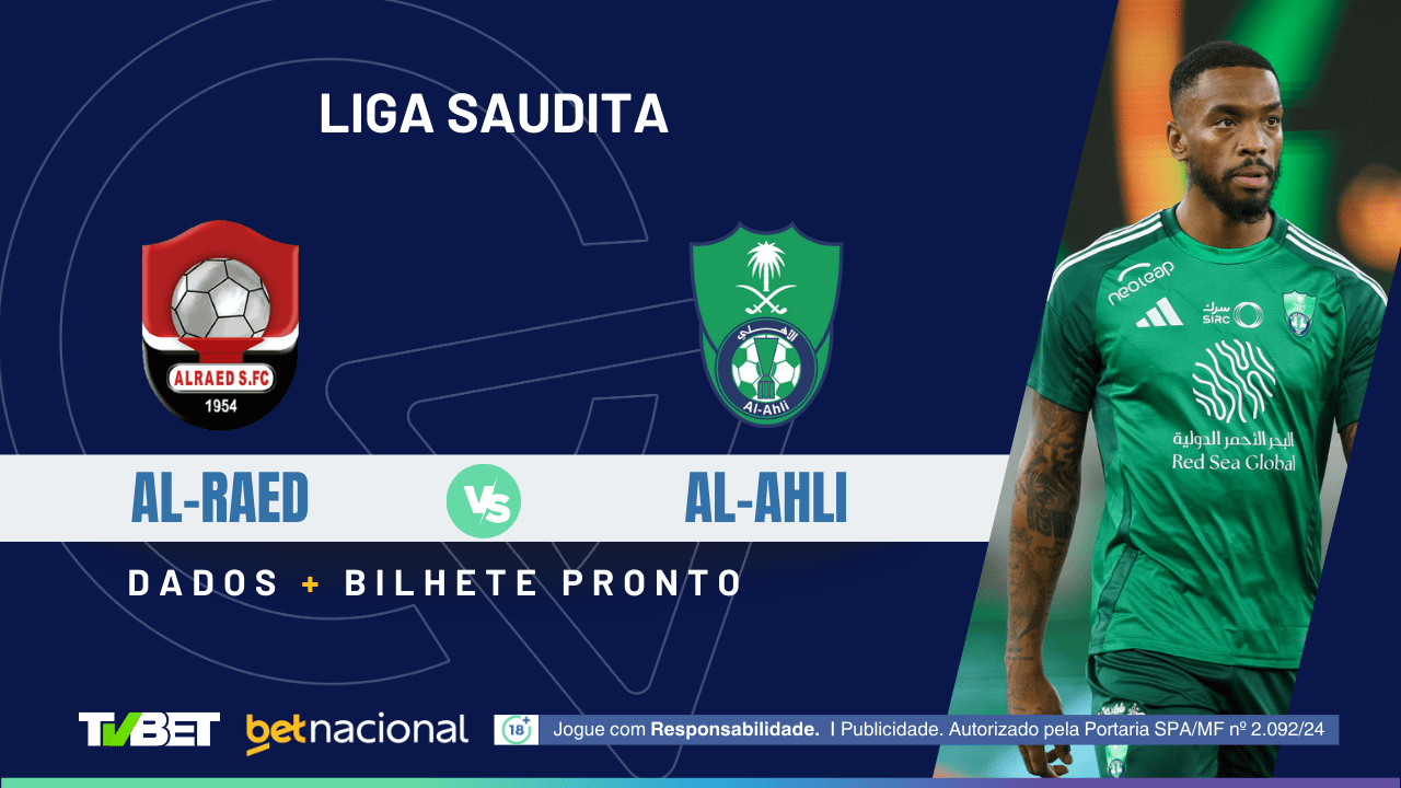 Al-Raed x Al-Ahli: tempo real, onde assistir ao vivo, horário ...