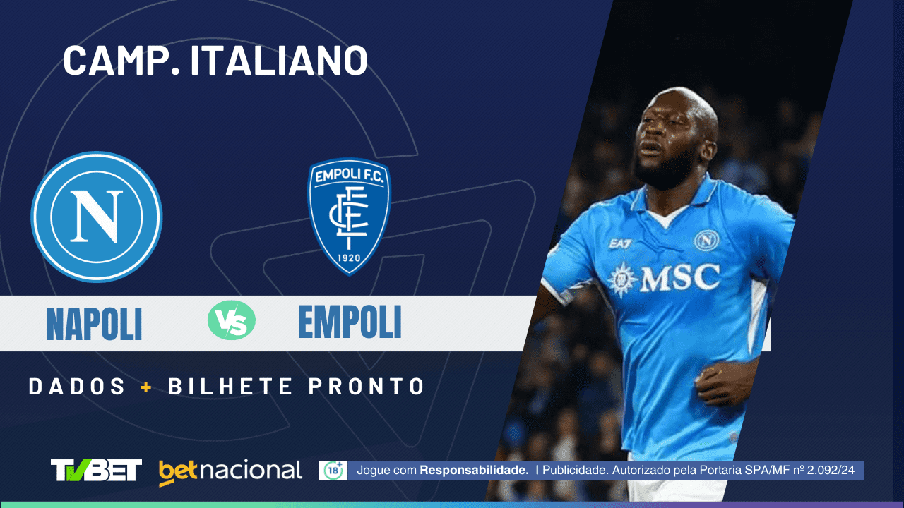Napoli x Empoli: tempo real, onde assistir, horário, escalações e ...