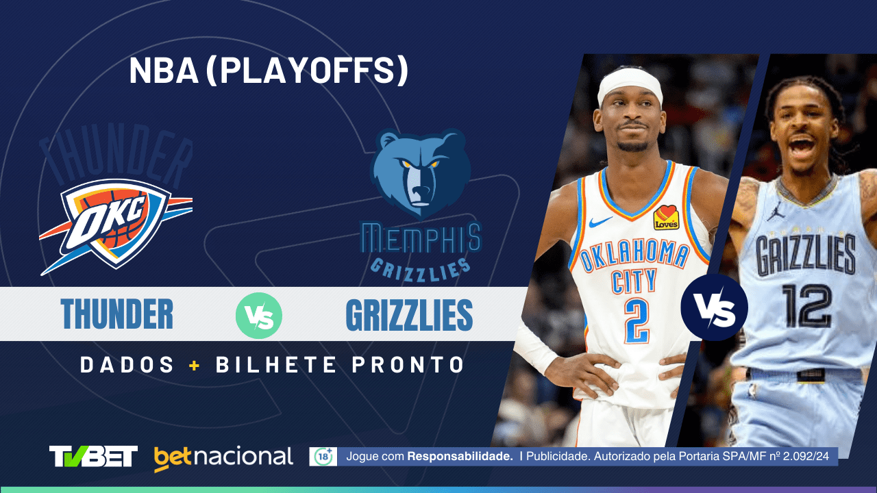Thunder x Grizzlies: onde assistir, horário, escalações e palpites ...