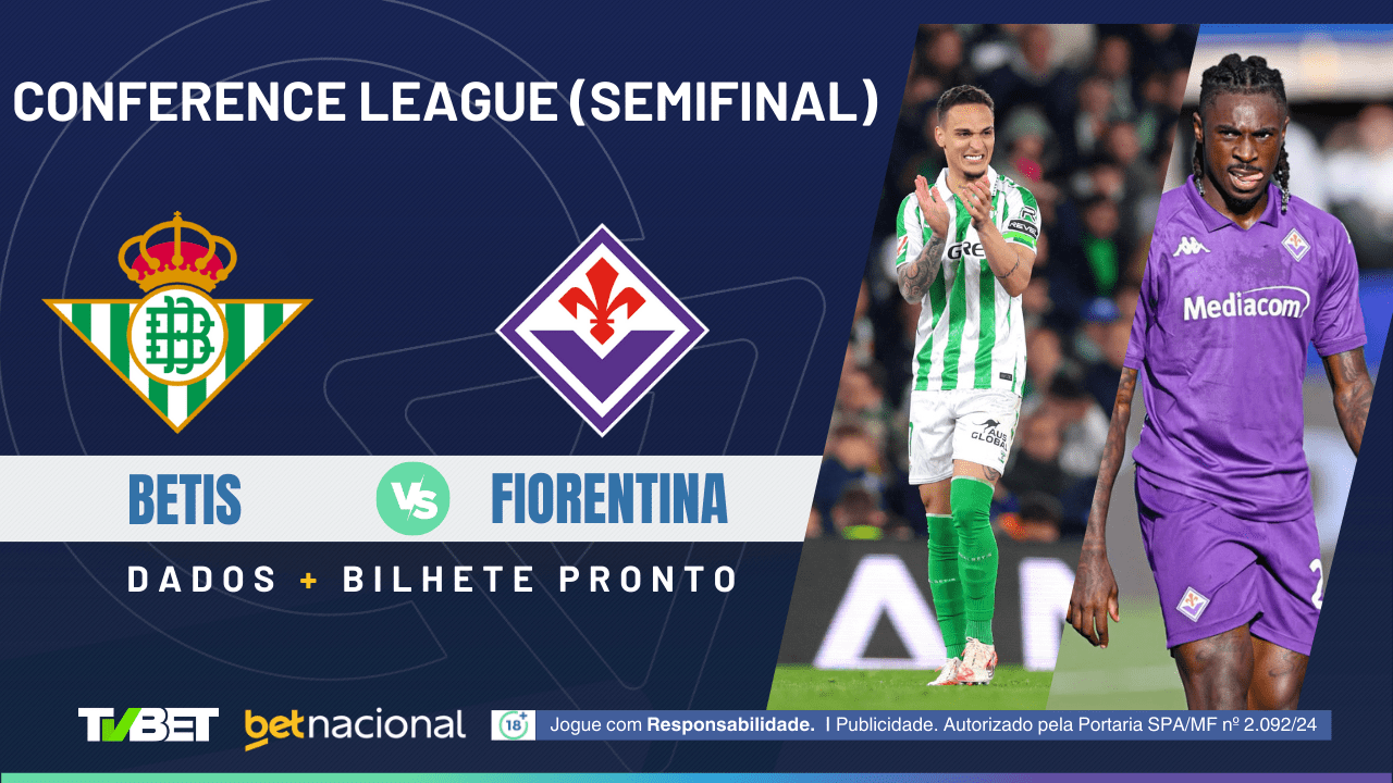 Betis x Fiorentina: tempo real, onde assistir ao vivo, horário ...