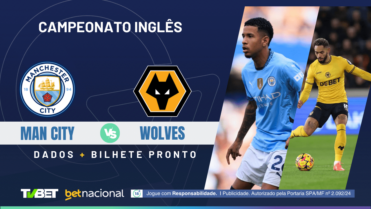 Man City x Wolves: tempo real, onde assistir ao vivo, horário ...