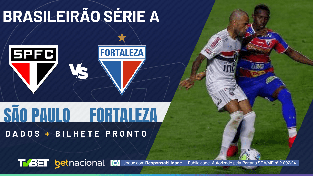 São Paulo x Fortaleza: tempo real, onde assistir, horário, escalações e ...
