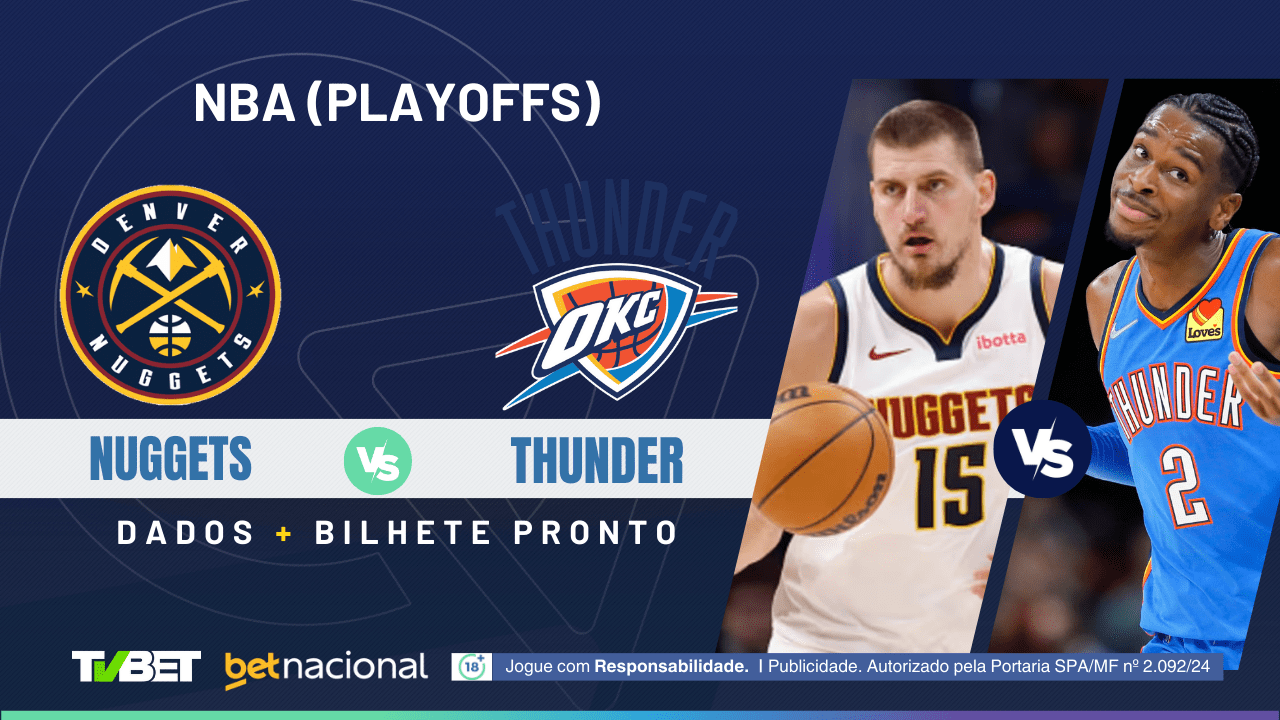 Nuggets x Thunder: onde assistir, horário, escalações e palpites | Game ...