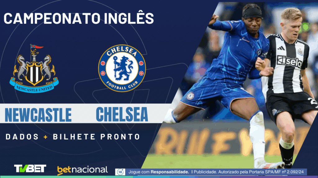 Newcastle x Chelsea (Premier League).