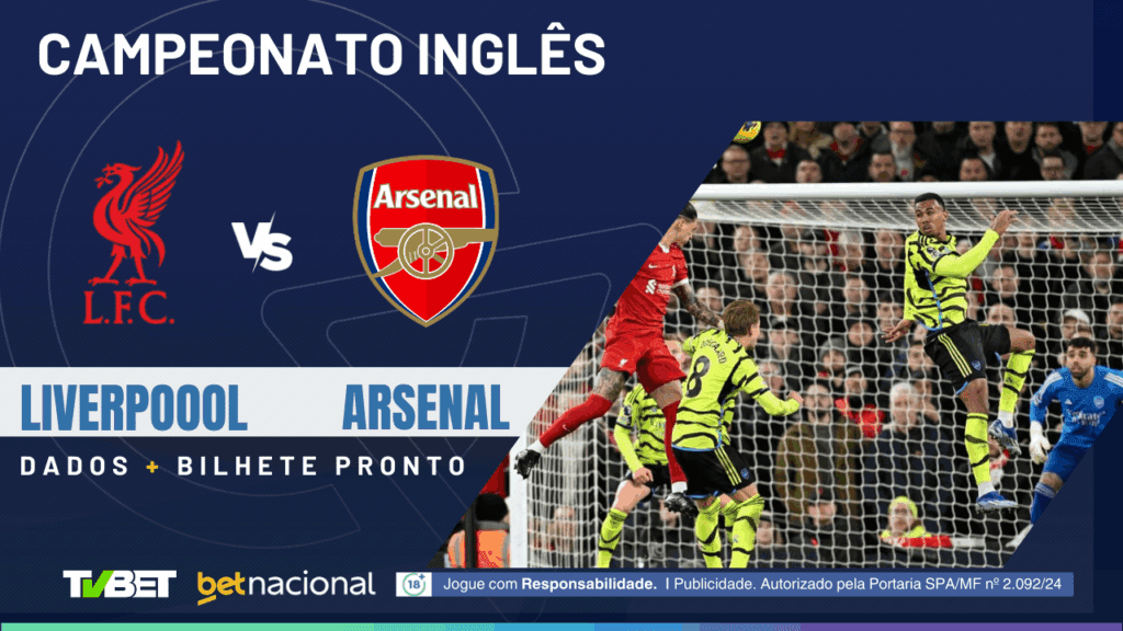Liverpool x Arsenal (Premier League).