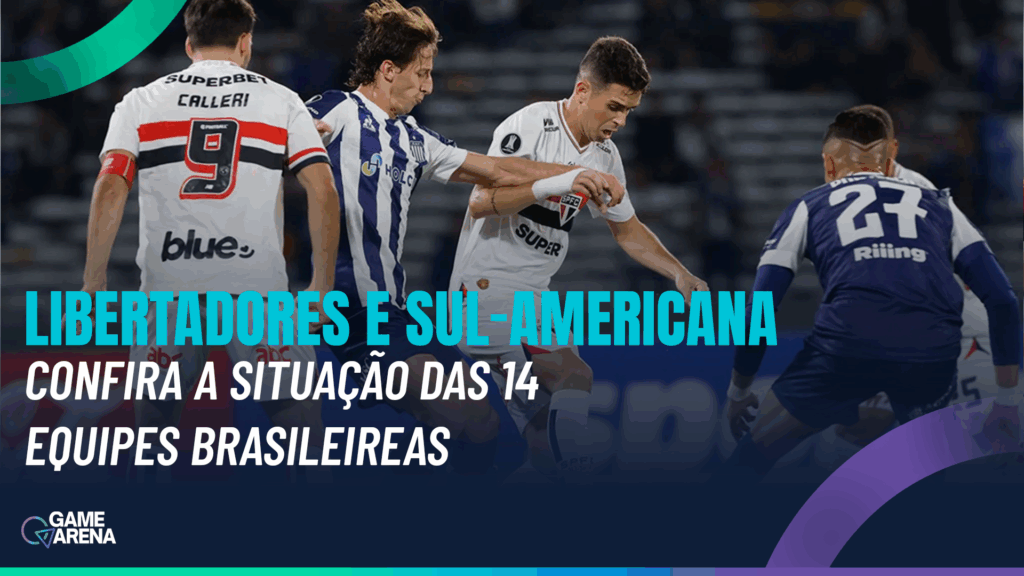 Game Arena traça o panorama das equipes brasileiras nas próximas duas rodadas da Copa Sul-Americana e Libertadores