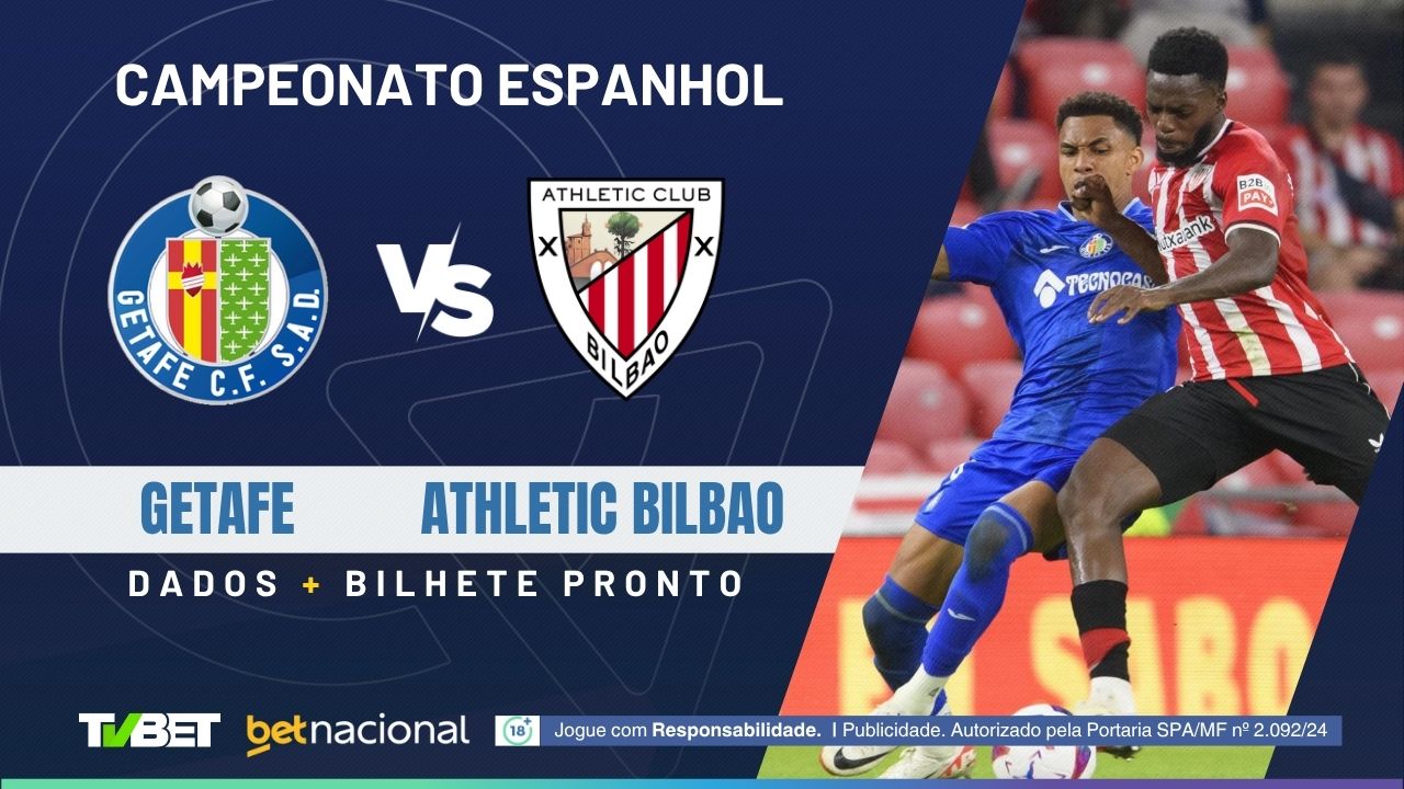 Getafe x Athletic Bilbao: onde assistir, tempo real, horário ...