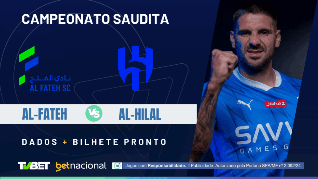 Al-Fateh x Al-Hilal (Liga Saudita).