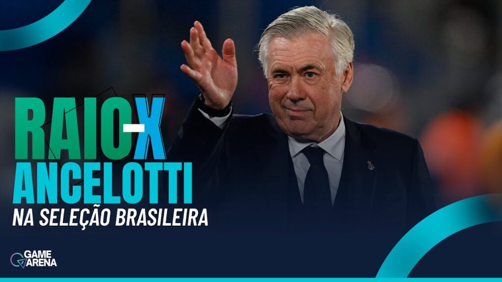 Raio-X debate a chegada de Carlo Ancelotti à Seleção Brasileira