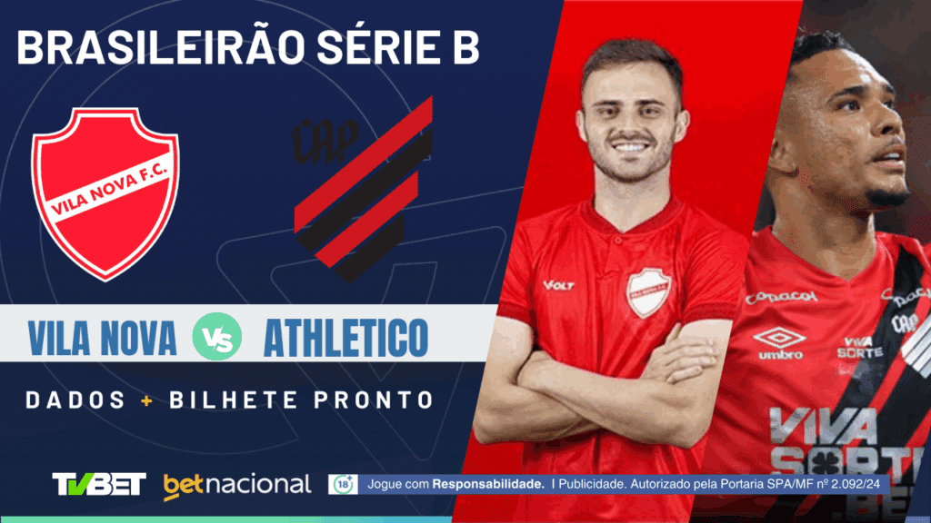 Vila Nova x Athletico (Série B).
