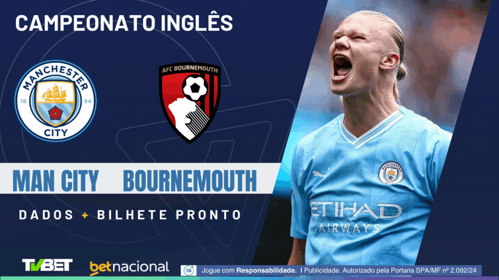 Manchester City x Bournemoth (Premier League).