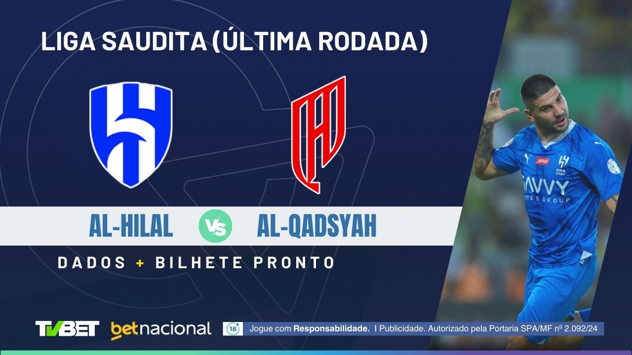 Al-Hilal x Al-Qadsyah: onde assistir, tempo real, horário, escalações e ...
