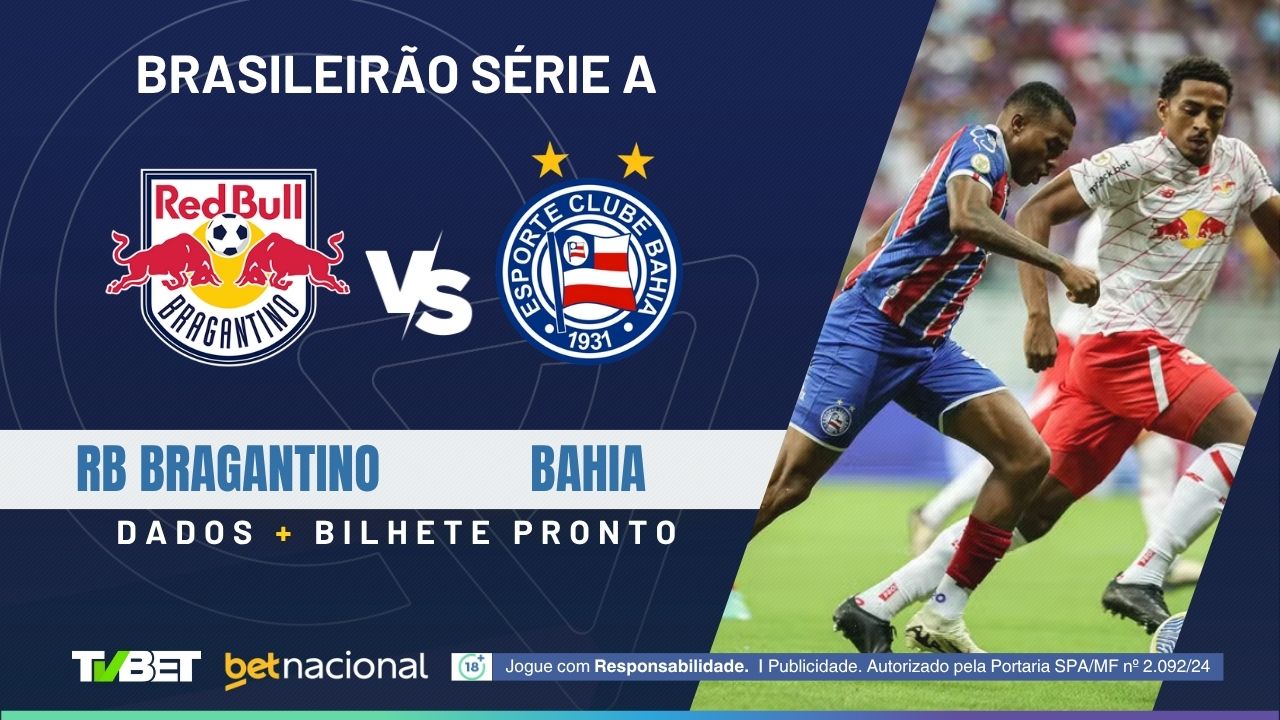 RB Bragantino x Bahia: onde assistir, tempo real, horário, escalações e ...