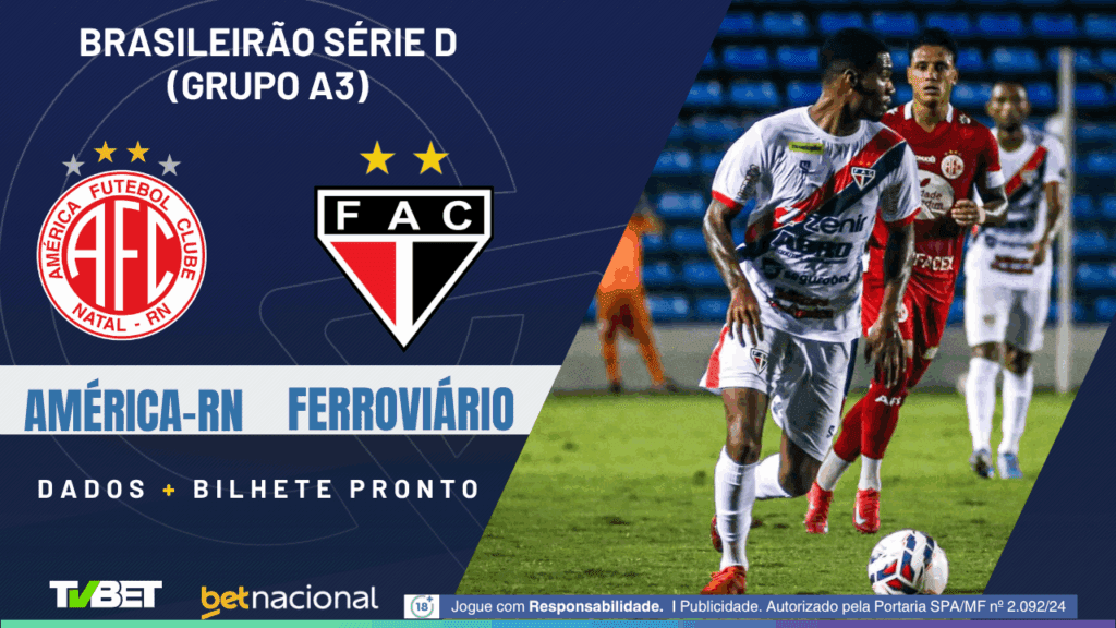 América-RN x ferroviário (Série D).