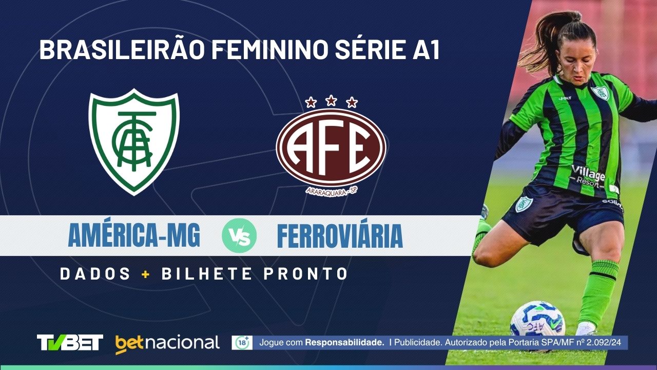 América-MG x Ferroviária: onde assistir, tempo real, horário ...