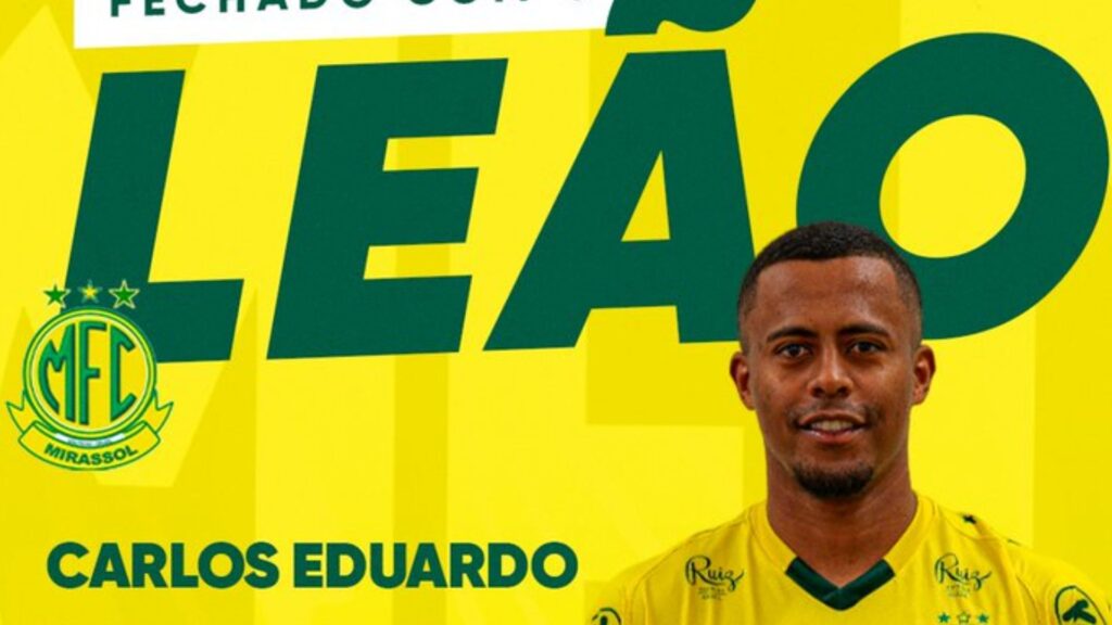Carlos Eduardo é o novo reforço do Mirassol