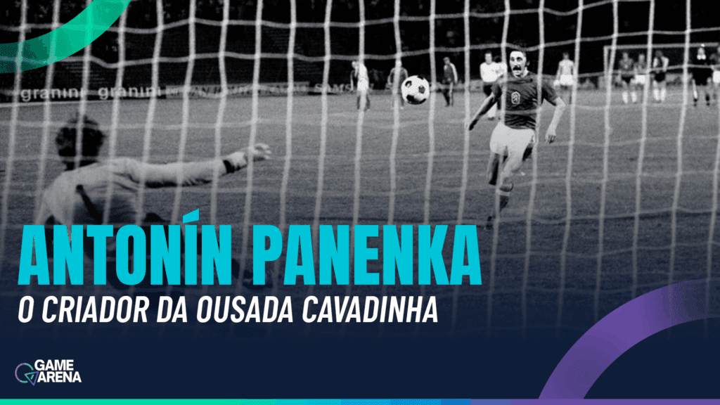 TBT Game Arena traz a cavadinha criada por Antonín Panenka