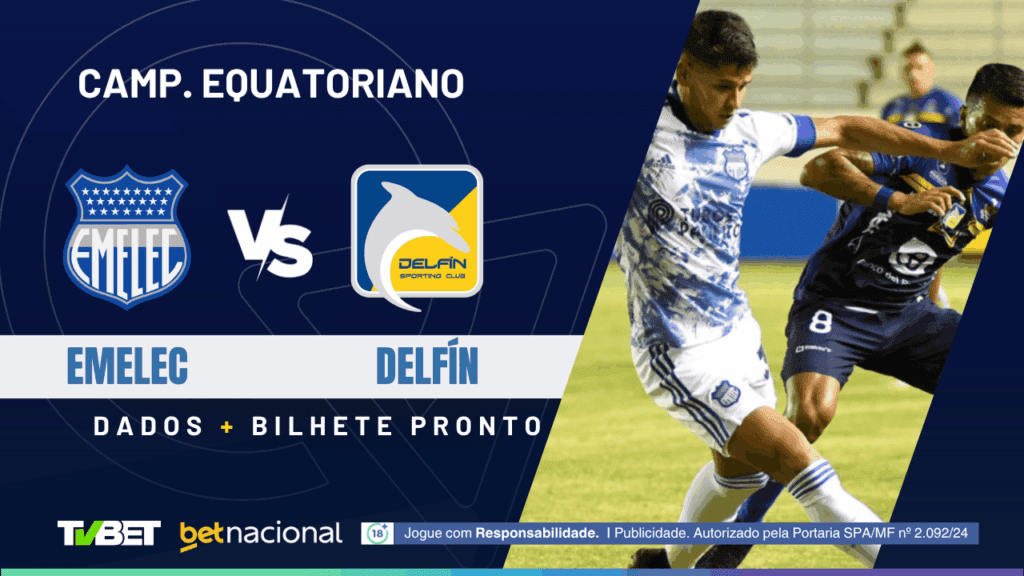 Emelec x Delfín - Camp. Equatoriano 2024/25