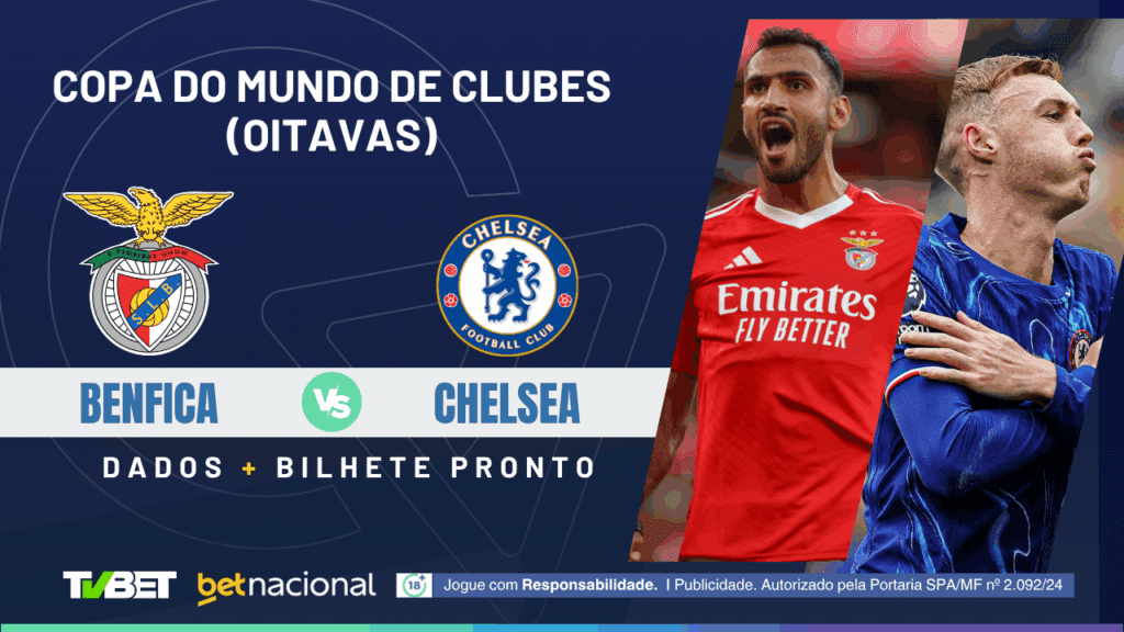 Benfica x Chelsea - Copa de Clubes 2025