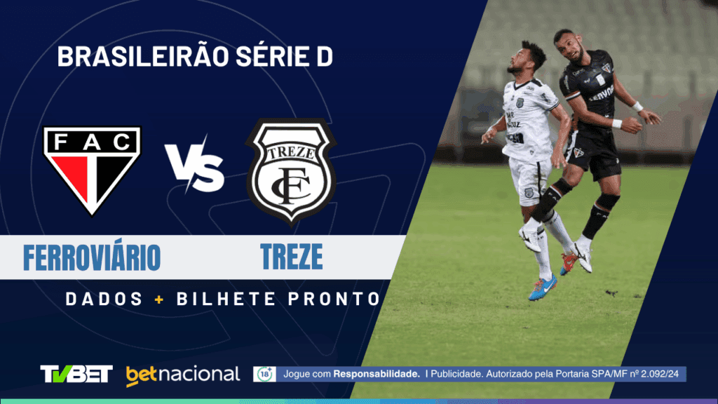 Ferroviário x Treze - Série D 2025