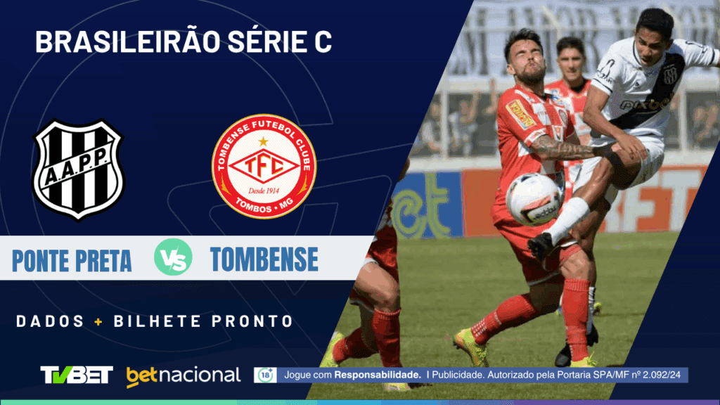 Ponte Preta x Tombense (Série C).