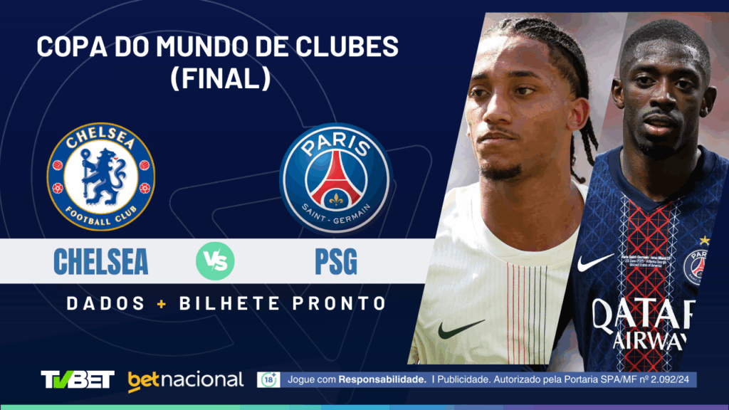 Chelsea x PSG - Copa de Clubes 2025