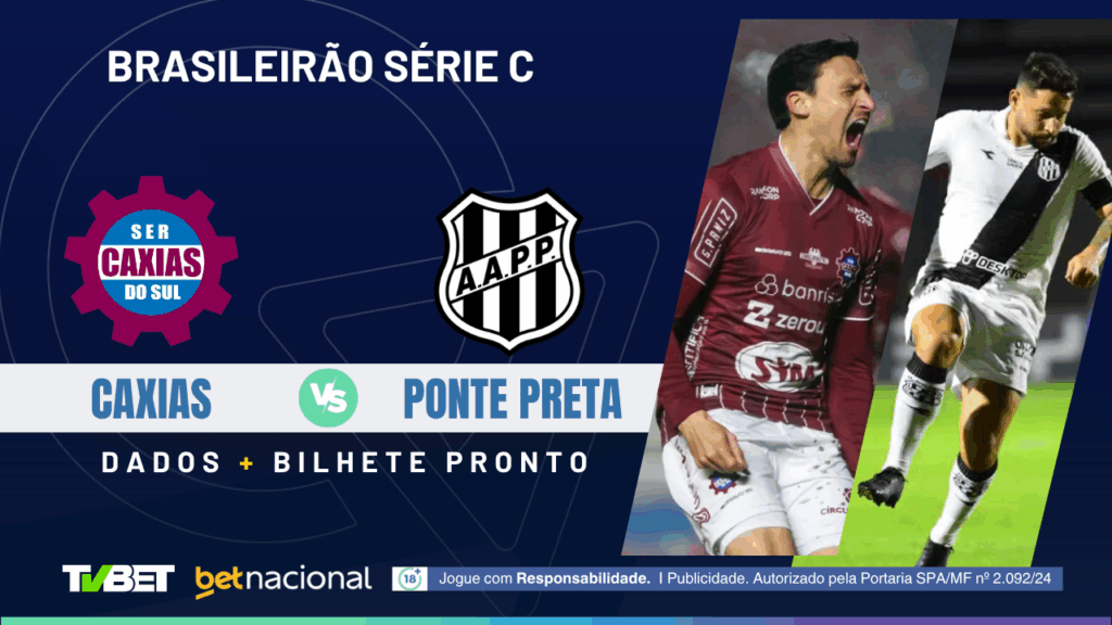 Caxias x Ponte Preta - Série C 2025