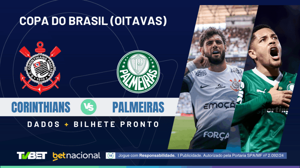 Corinthians x Palmeiras - Copa do Brasil 2025