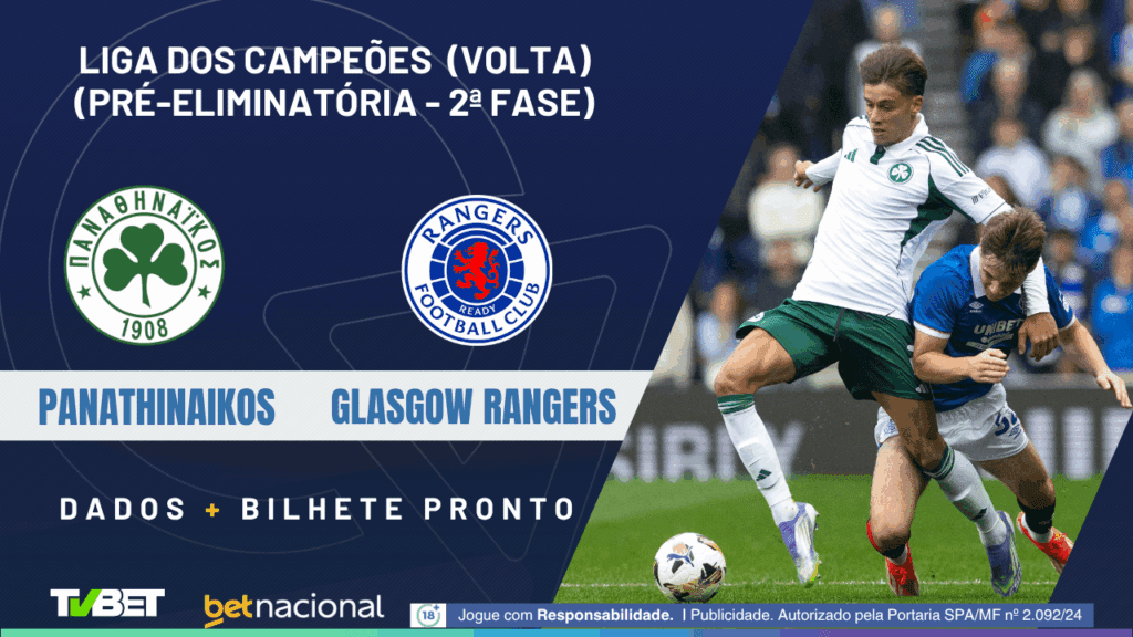 Panathinaikos x Glasgow Rangers (Champions).