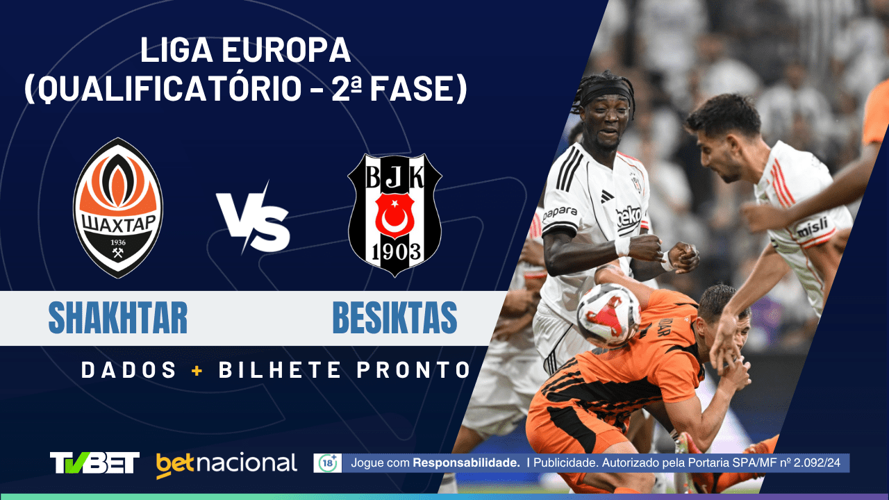 Shakhtar x Besiktas: tempo real, onde assistir ao vivo, horário ...