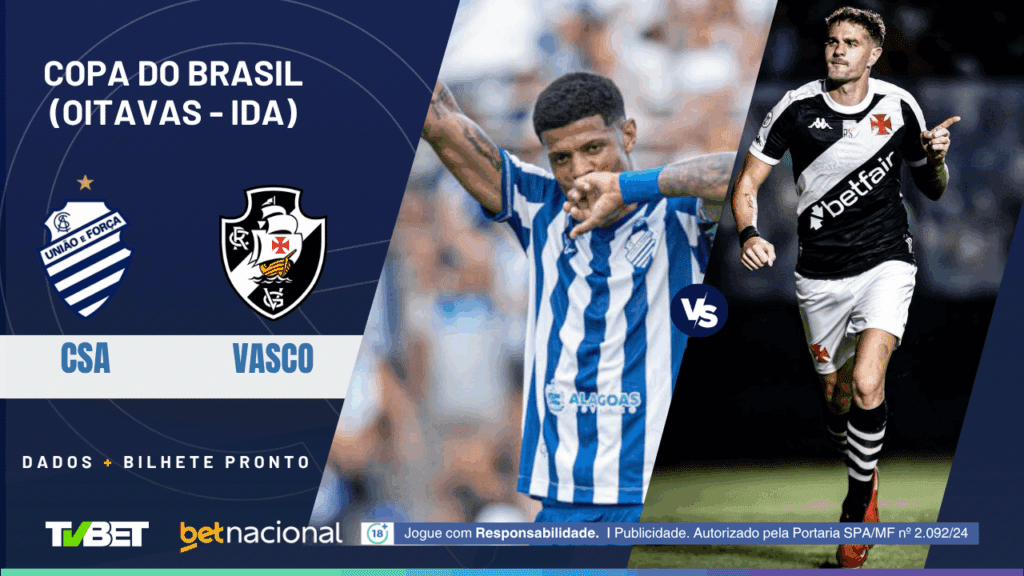 CSA x Vasco (Copa do Brasil).