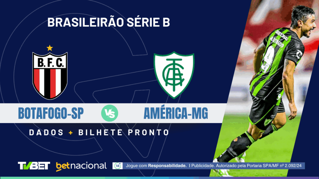 Botafogo-SP x América-MG- Série B 2025