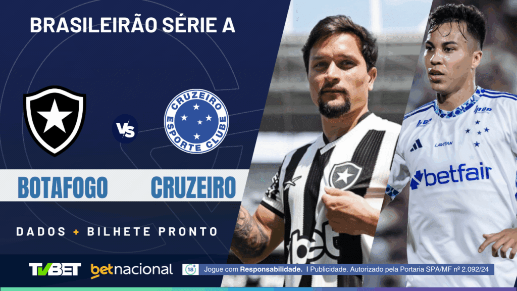 Botafogo x Cruzeiro (Série A).