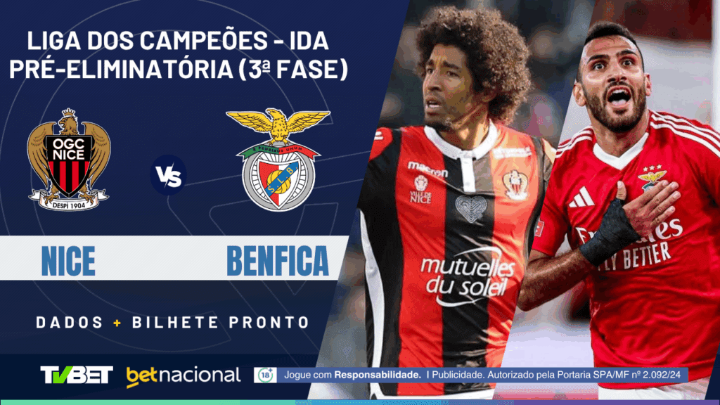 Nice x Benfica (Champions).