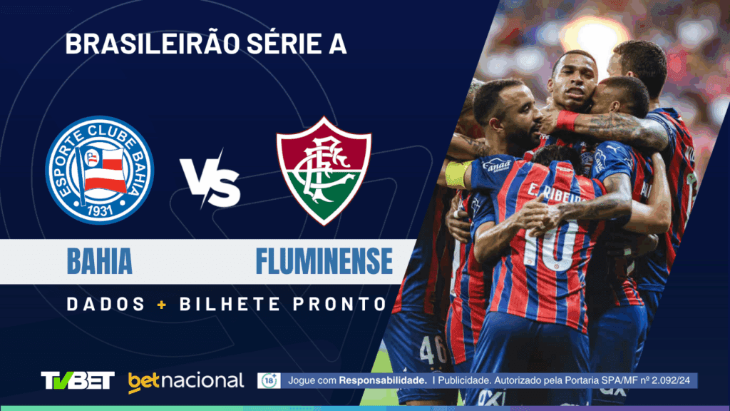 Bahia x Fluminense - Série A 2025