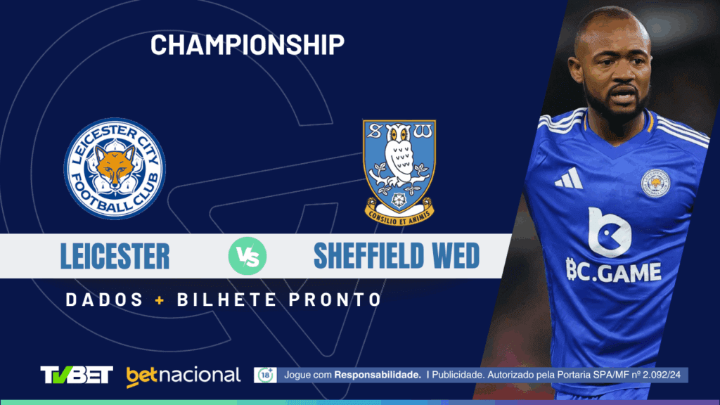 Leicester x Sheffield Wed - Championship 2025/26