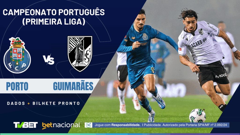 Porto x Guimarães (Primeira Liga).