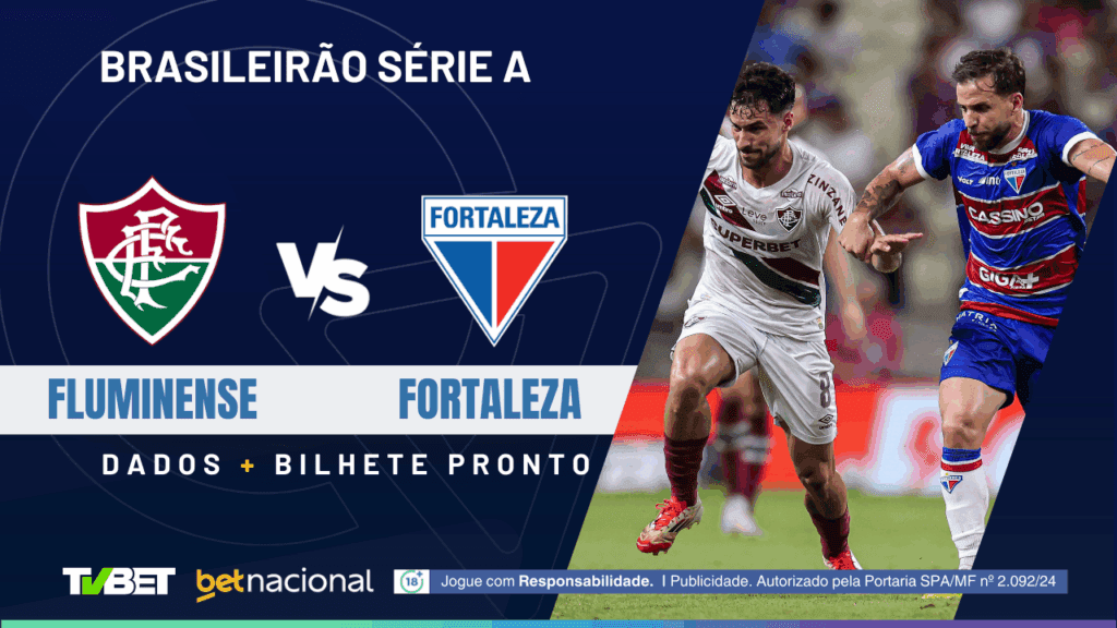 Fluminense x Fortaleza - Série A 2025